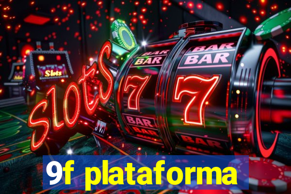 9f plataforma